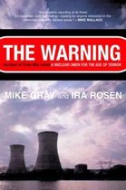 The Warning - Accident at Three Mile Island, A Nuclear Omen for the Age of Terror