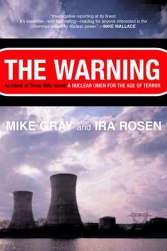 The Warning - Accident at Three Mile Island, A Nuclear Omen  ... - cover