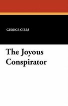 The Joyous Conspirator