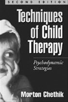 Techniques of Child Therapy, Second Edition