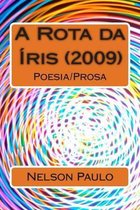 A Rota Da ris (2009)