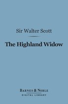 Barnes & Noble Digital Library - The Highland Widow (Barnes & Noble Digital Library)