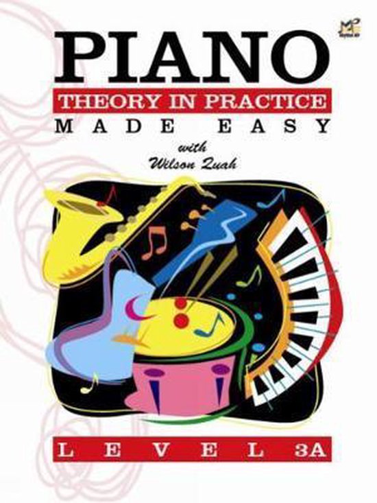 Theory Of Music Made Easy- Piano Theory in Practice Made Easy 3A ...