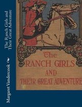 The Ranch Girls and Their Great Adventure