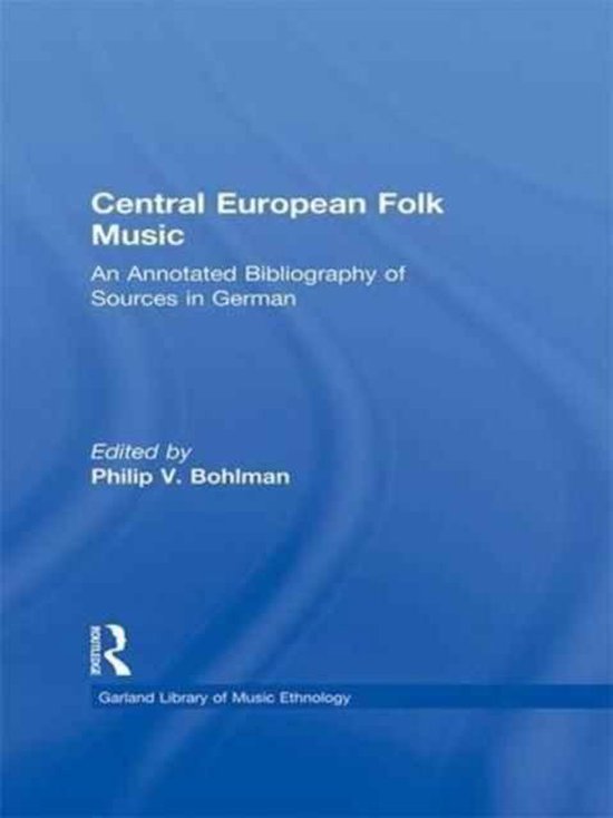 Central European Folk Music 9781138970014 Philip V. Bohlman