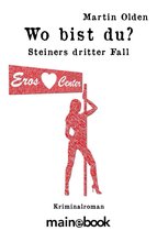 Steiner-Krimi 3 - Wo bist du?