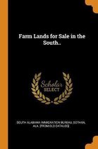 Farm Lands for Sale in the South..
