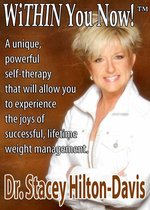 WiTHIN You Now! Lose Weight for a Lifetime Self-Therapy