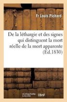 de la L thargie Et Des Signes Qui Distinguent La Mort R elle de la Mort Apparente