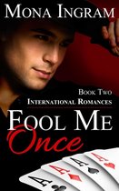 International Romances 2 - Fool Me Once