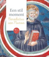Een stil moment  -   Benedictus van Nursia