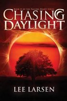 Chasing Daylight (Falling Night, Book Two)