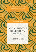 Radical Theologies and Philosophies - Music and the Generosity of God