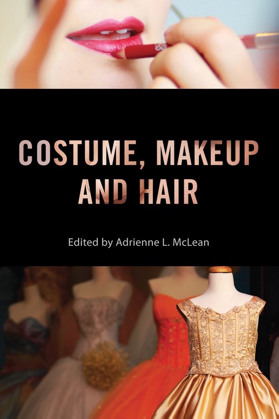 Behind the Silver Screen Series - Costume, Makeup, and Hair