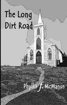 The Long Dirt Road