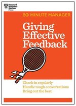 20-Minute Manager - Giving Effective Feedback (HBR 20-Minute Manager Series)