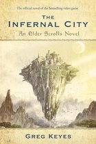 The Elder Scrolls 1 - The Infernal City: An Elder Scrolls Novel
