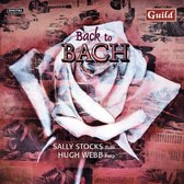Back to Bach / Sally Stocks, Hugh Webb