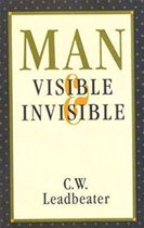 Man Visible and Invisible