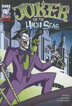 Joker on the High Seas (Dc Super-Villains)