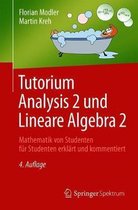Tutorium Analysis 2 Und Lineare Algebra 2: Mathematik Von Studenten Für Studenten Erklärt Und Kommentiert