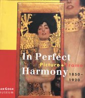 In perfect harmony 1850-1920 / Picture + Frame