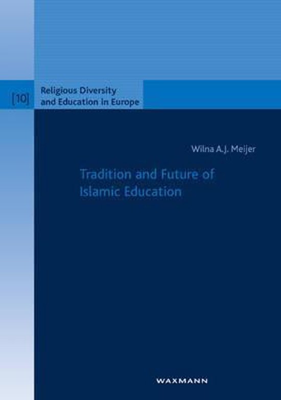 Tradition and Future of Islamic Education - cover