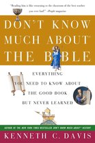 Don't Know Much About Series - Don't Know Much About the Bible