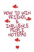 How To Win Friends And Influence People Notepad