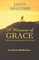 A Measure of Grace