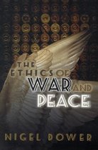 The Ethics of War and Peace