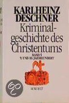 Kriminalgeschichte Des Christentums 5. 9. Und 10. Jahrhundert