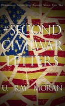 #SecondCivilWar- Letters