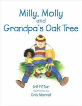 Milly, Molly and Grandpa's Oak Tree