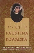 The Life of Faustina Kowalska