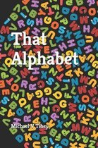That Alphabet