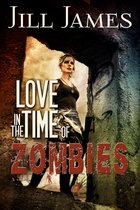 Time of Zombies - Love in the Time of Zombies