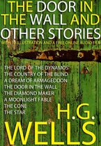 The Door in the Wall and Other Stories: With 10 Illustrations and Free Online Audio Files