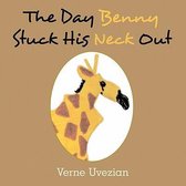 The Day Benny Stuck His Neck Out