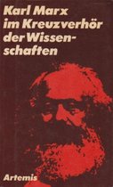 Karl Marx im Kreuzverhör der Wissenschaften