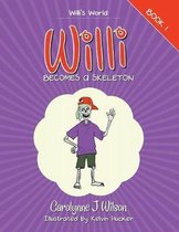 Willi becomes a Skeleton