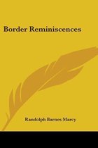 Border Reminiscences