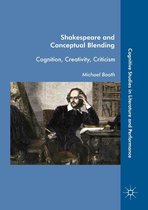 Cognitive Studies in Literature and Performance - Shakespeare and Conceptual Blending