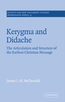 Society for New Testament Studies Monograph SeriesSeries Number 37- Kerygma and Didache