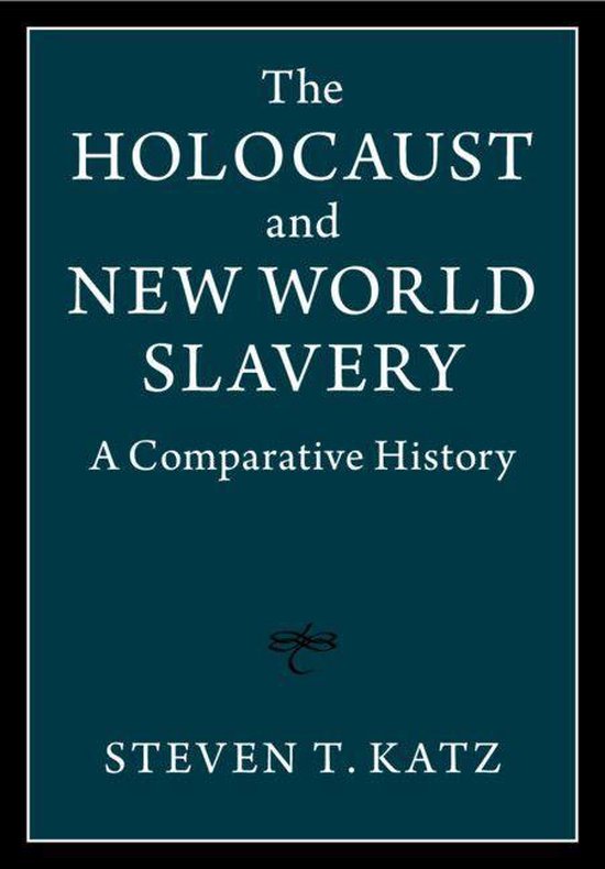 The Holocaust and New World Slavery - cover