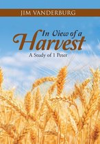In View of a Harvest
