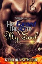He Earned The Key To My Soul