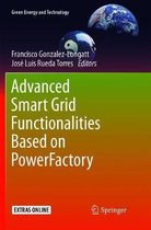 Green Energy and Technology- Advanced Smart Grid Functionalities Based on PowerFactory