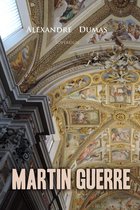Celebrated Crimes - Martin Guerre