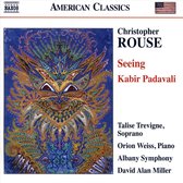Talise Trevigne, Orion Weiss, Albany Symphony, David Alan Miller - Rouse: Seeing/Kabir Padavali (CD)